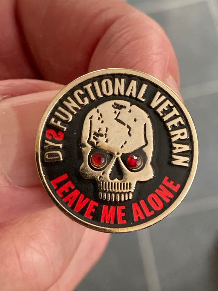 Dysfunctional Veteran Pin Badge