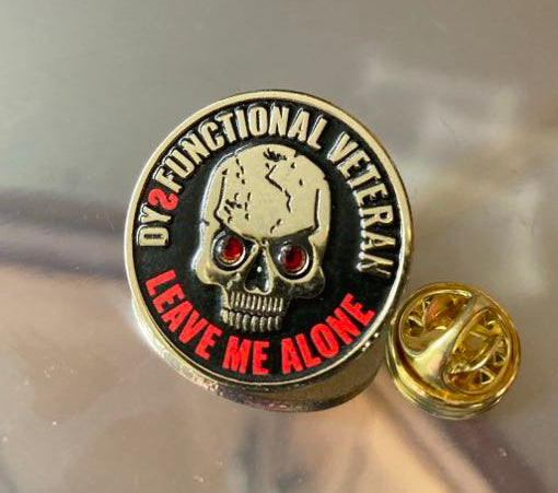 Dysfunctional Veteran Pin Badge