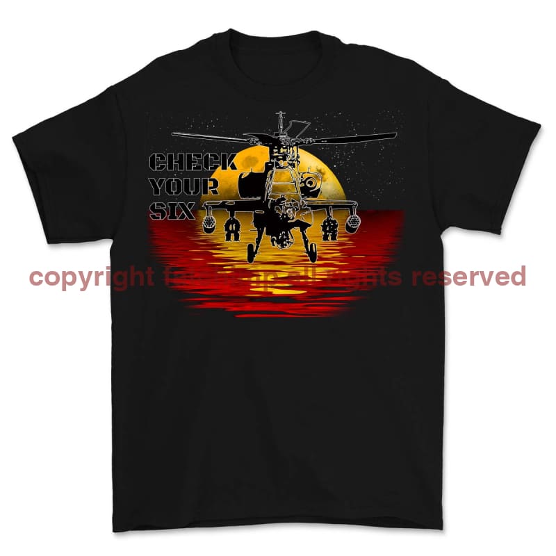Apache Gun Ship Check Your Six Printed T-Shirt