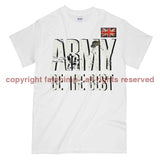 Army Be The Best British Army Printed T-Shirt