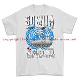 Bosnia War Welcome To Hell With Warrior Printed T-Shirt