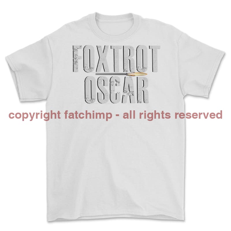 Foxtrot Oscar Military Slang Printed T-Shirt