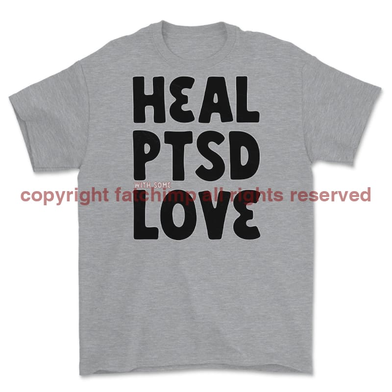 Heal PTSD With Some Love Printed T-Shirt