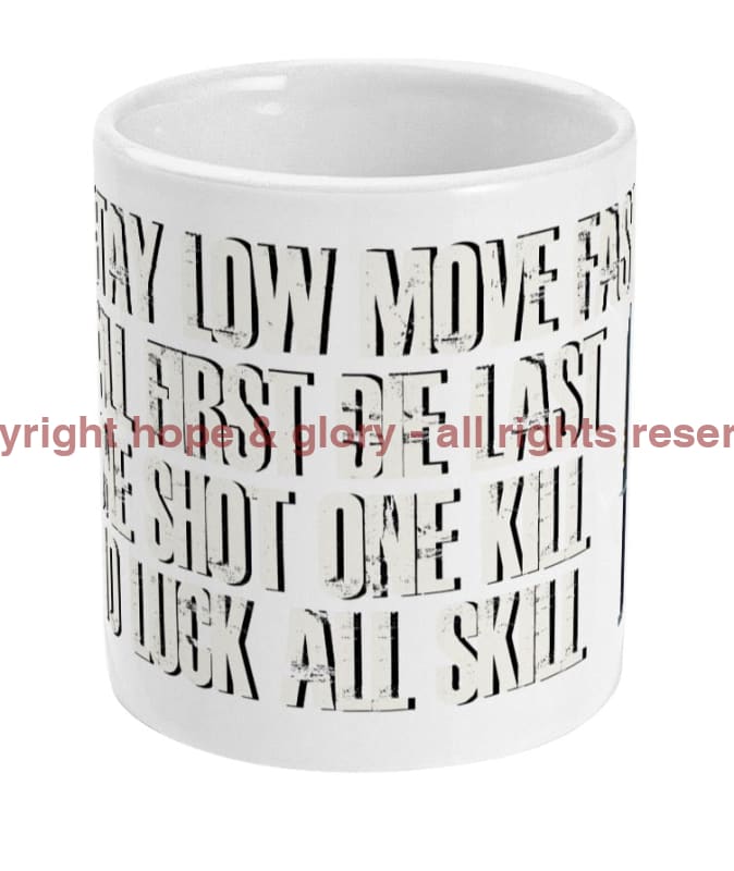 ONE SHOT ONE KILL Ceramic Mug