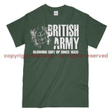 British Army Blowing Shit Up Since 1660 Printed T-Shirt