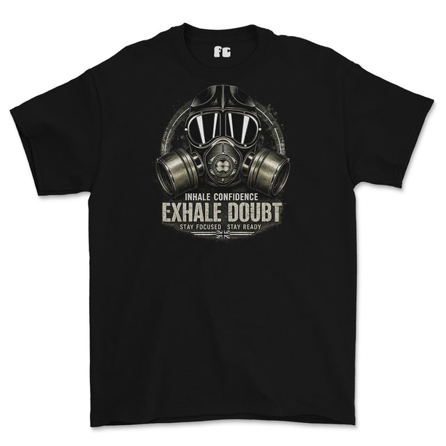 Inhale Confidence Exhale Doubt Printed T-Shirt