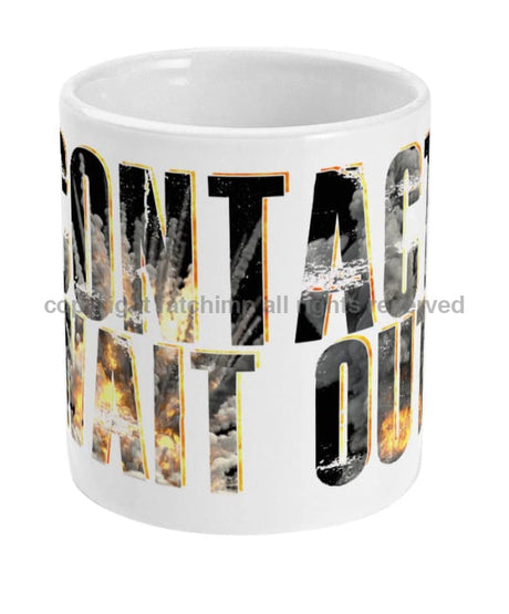 CONTACT 'WAIT OUT' Ceramic Mug