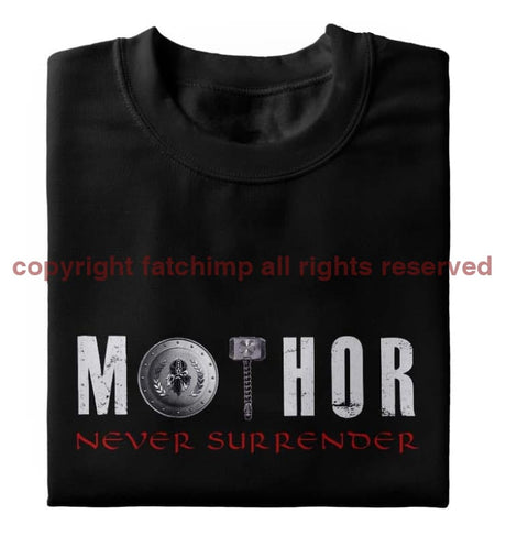 Never Surrender Mothor Printed T-Shirt
