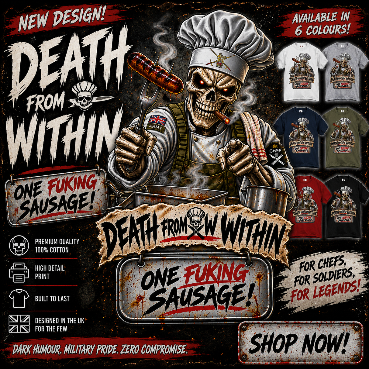 A promotional graphic for a novelty T-shirt design featuring a cartoon skull chef holding a sausage and a knife, with large text reading 'DEATH FROM WITHIN' and 'ONE FUKING SAUSAGE!'. The design also includes smaller shirt color options in white, blue, green, red, and black, plus marketing text such as 'NEW DESIGN!', 'AVAILABLE IN 6 COLOURS!', and 'SHOP NOW!'.