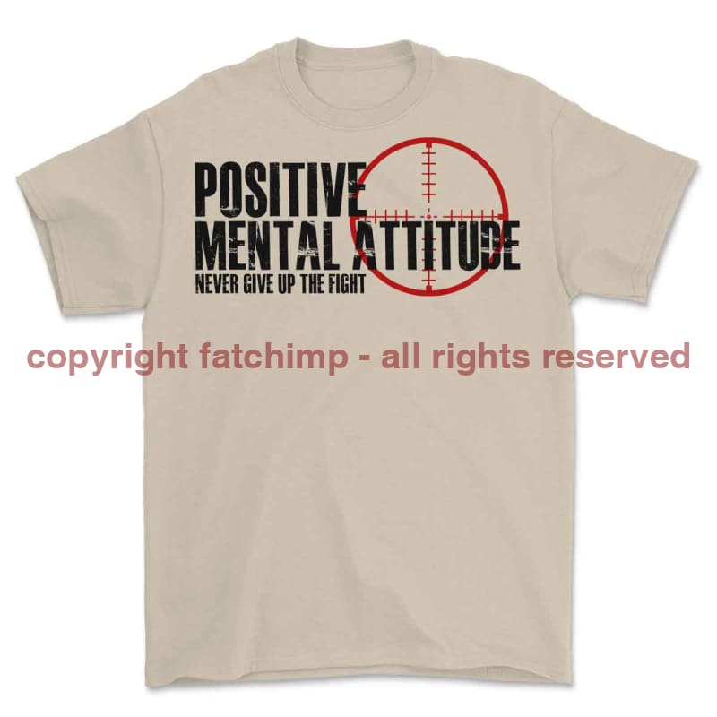Positive Mental Attitude Front Print T-Shirt