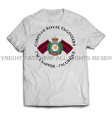Royal Engineers I'm A Sapper Printed T-Shirt
