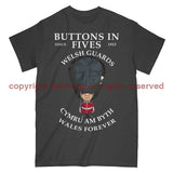 Welsh Guards Buttons In Fives Military Printed T-Shirt